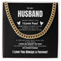 To My Husband Cuban Link Chain | Black | C30184T, C30184TG, lx-C30184, PB23-WOOD, PT-4348, TNM-1, USER-249647
