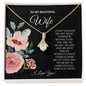 To My Beautiful Wife Alluring Beauty Necklace | C30084TG, C30084TR, PB23-WOOD, PT-4363, TNM-1, USER-249647