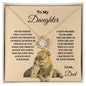 To My Daughter Love Knot Necklace - Dad's Lion Card Gift | C30011TG, C30011TR, PB23-WOOD, PT-4377, TNM-1, USER-249647