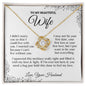 To My Beautiful Wife Love Knot Necklace | C30011TG, C30011TR, PB23-WOOD, PT-4377, TNM-1, USER-249647