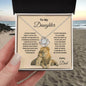 To My Daughter Love Knot Necklace - Dad's Lion Card Gift | C30011TG, C30011TR, PB23-WOOD, PT-4377, TNM-1, USER-249647