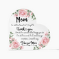 Thank You I Love You Mom Printed Heart Acrylic Plaque