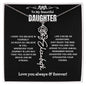 To My Daughter Personalized Flower Name Necklace | A1333T, A1333TG, E146T, E146TG, E147T, E147TG, E148T, E148TG, E149T, E149TG, E150T, E150TG, E151T, E151TG, E152T, E152TG, E153T, E153TG, E154T, E154TG, E155T, E155TG, E156T, E156TG, E157T, E157TG, PB23-WO