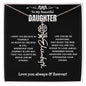 To My Daughter Personalized Flower Name Necklace | A1333T, A1333TG, E146T, E146TG, E147T, E147TG, E148T, E148TG, E149T, E149TG, E150T, E150TG, E151T, E151TG, E152T, E152TG, E153T, E153TG, E154T, E154TG, E155T, E155TG, E156T, E156TG, E157T, E157TG, PB23-WO
