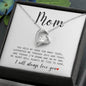 Mom I will always love you | Forever Love Necklace