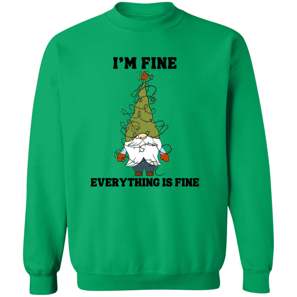 I'm Fine Everything Is Fine Crewneck Pullover Sweatshirt | Ugly Christmas Sweater | Men, Pullover, Sweatshirts