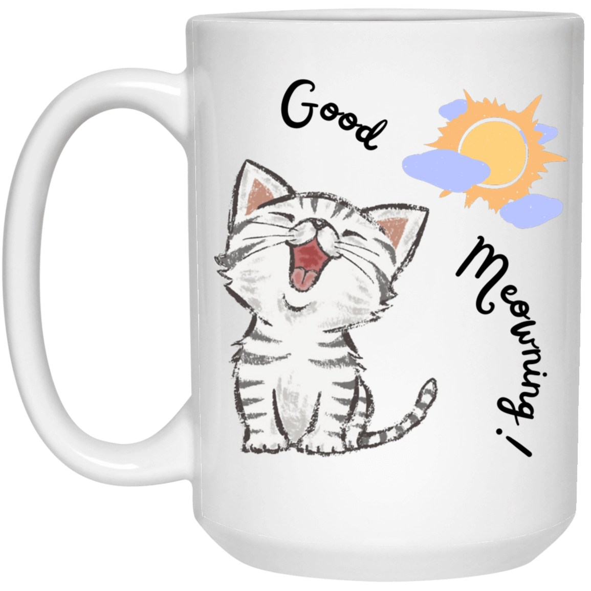 Good Meowning Cup | 11 oz. White Mug | 15 oz. White Mug |