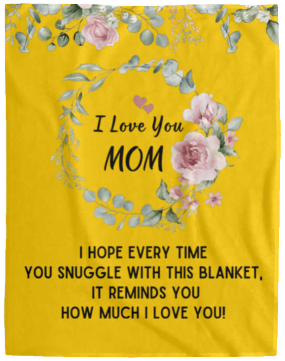 I Love You Mom Blanket | Best Gift for Mothers |