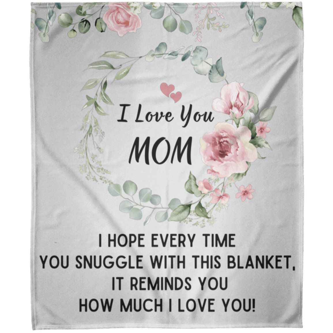 I Love You Mom Blanket | Best Gift for Mothers |