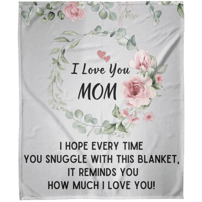 I Love You Mom Blanket | Best Gift for Mothers |