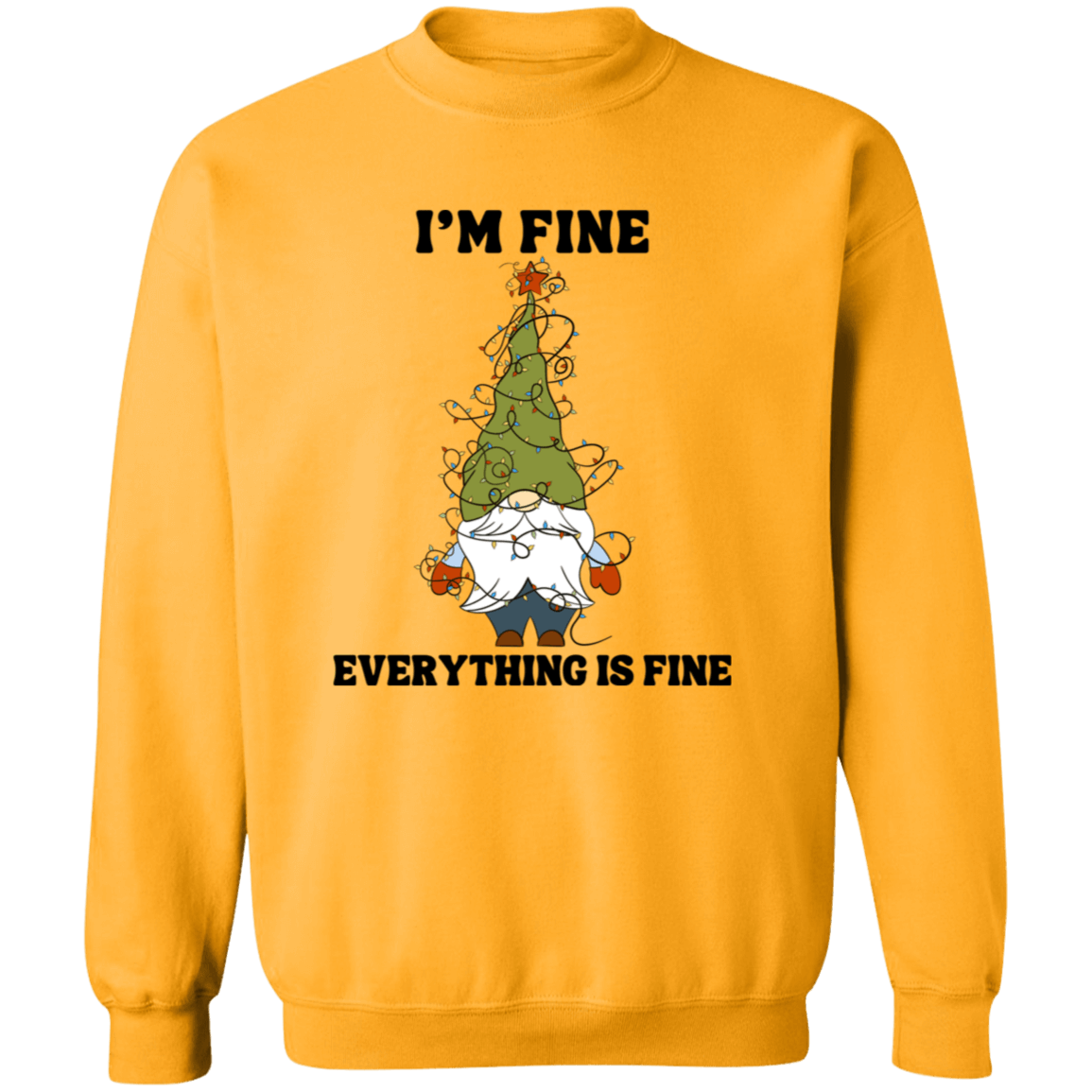 I'm Fine Everything Is Fine Crewneck Pullover Sweatshirt | Ugly Christmas Sweater | Men, Pullover, Sweatshirts