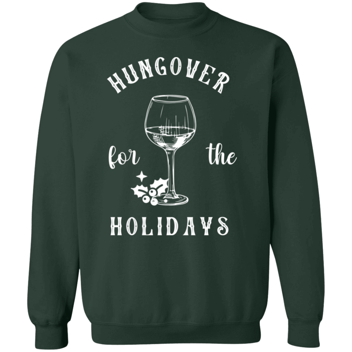 Hungover For The Holidays Crewneck Pullover Sweatshirt | Ugly Christmas Sweater | Men, Pullover, Sweatshirts