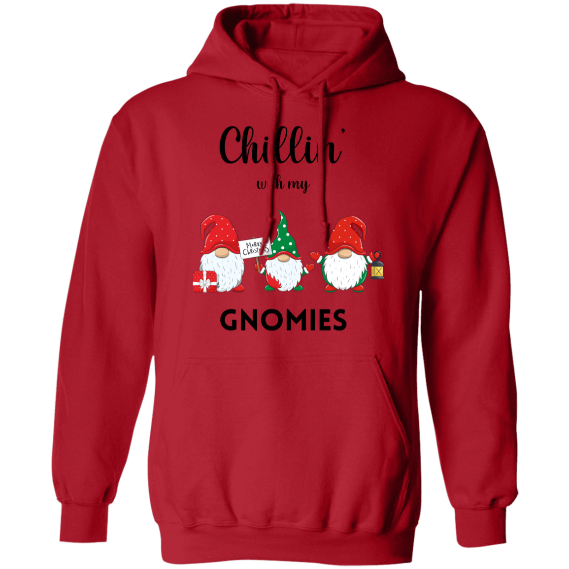 Chillin with my Gnomies Crewneck Sweatshirt/Hoodie | Ugly Christmas Sweater |