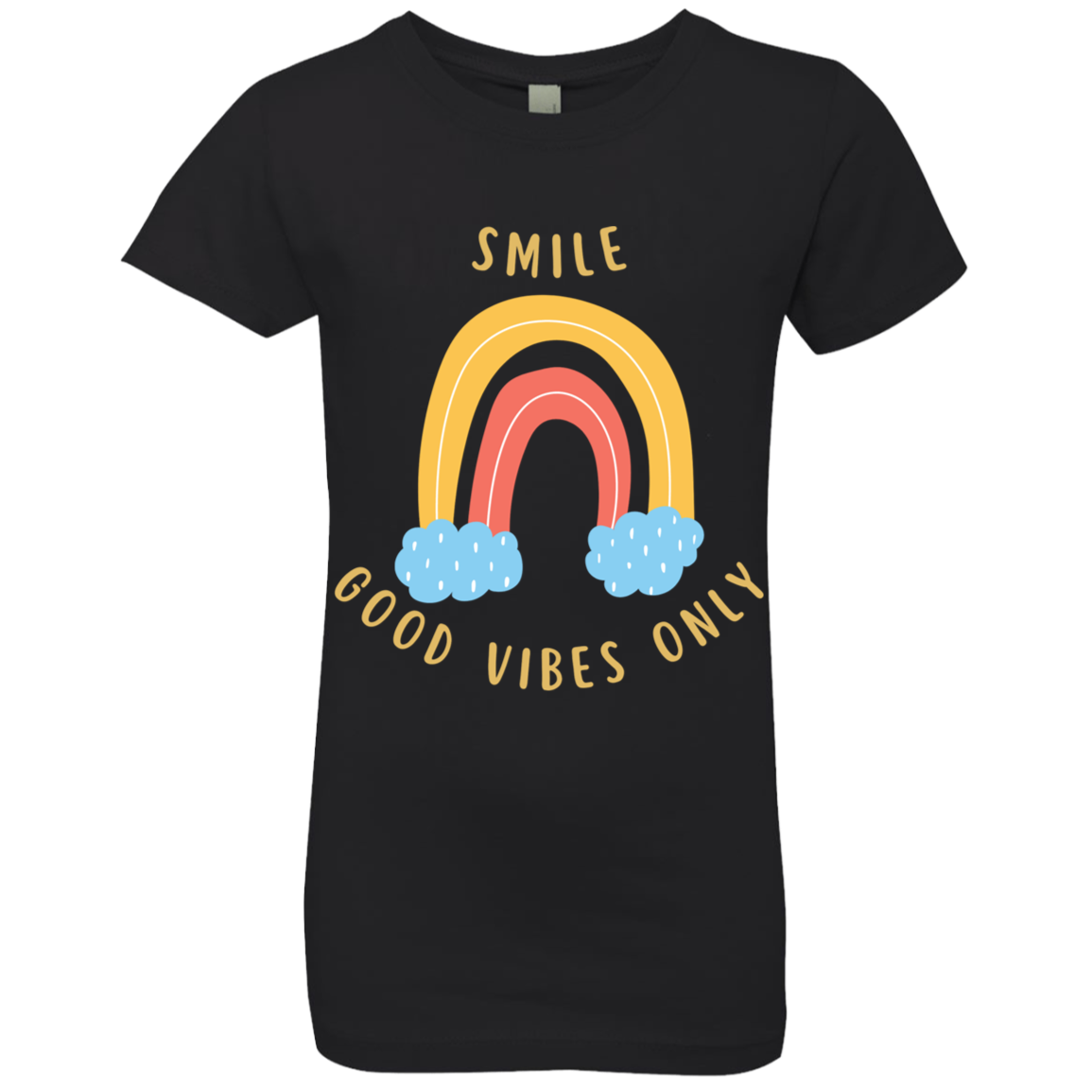 Rainbow Message Shirt Smile Good Vibes Only Love Wins Dream Big | Girls' Princess T-Shirt |