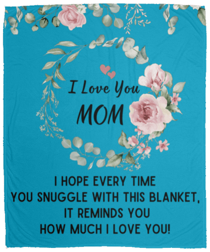 I Love You Mom Blanket | Best Gift for Mothers |