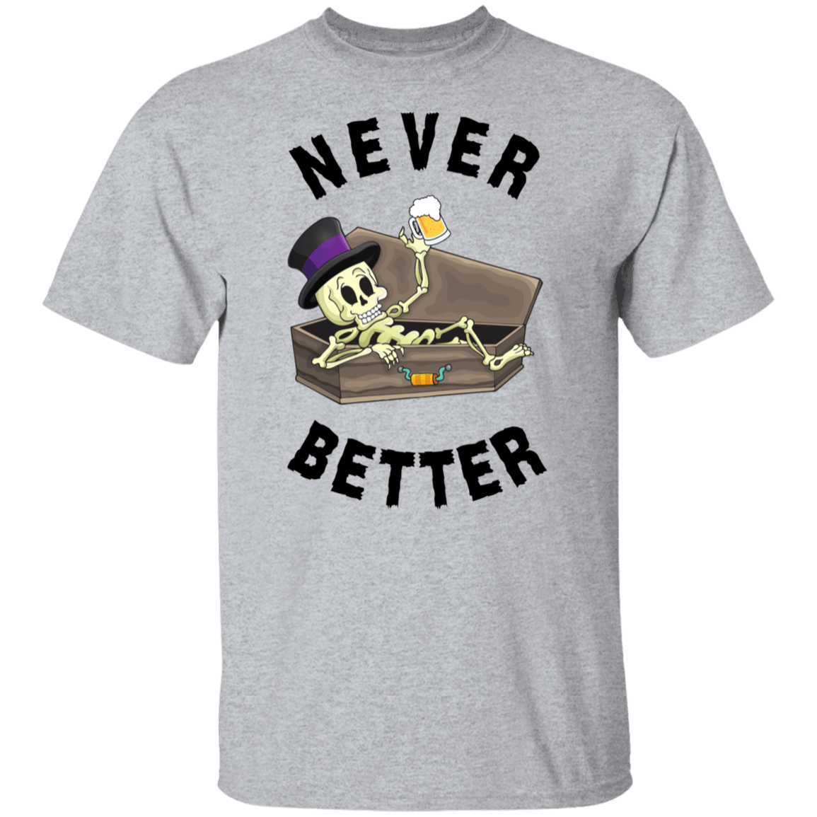 Never Better Short/Long Sleeve T-Shirt |