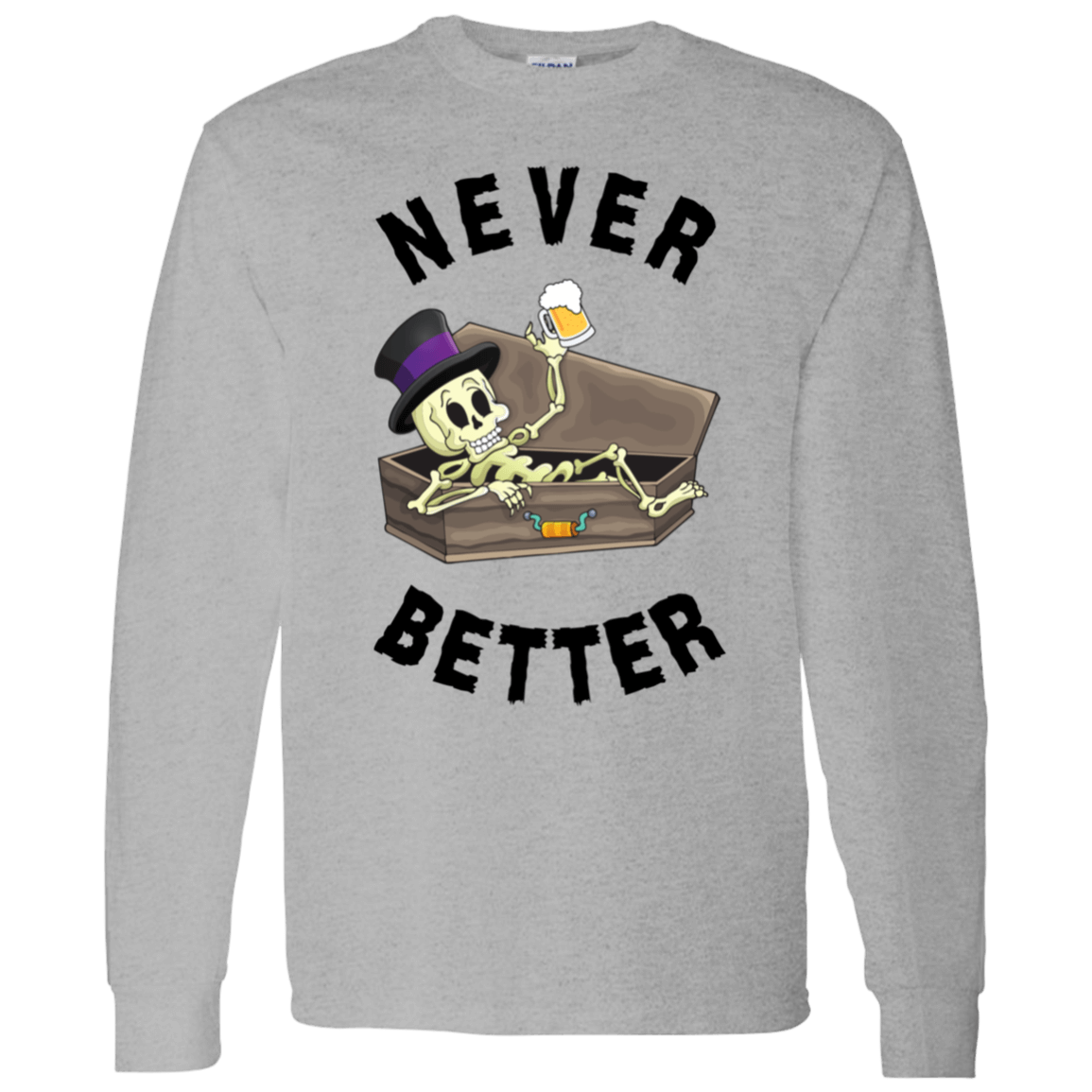 Never Better Short/Long Sleeve T-Shirt |