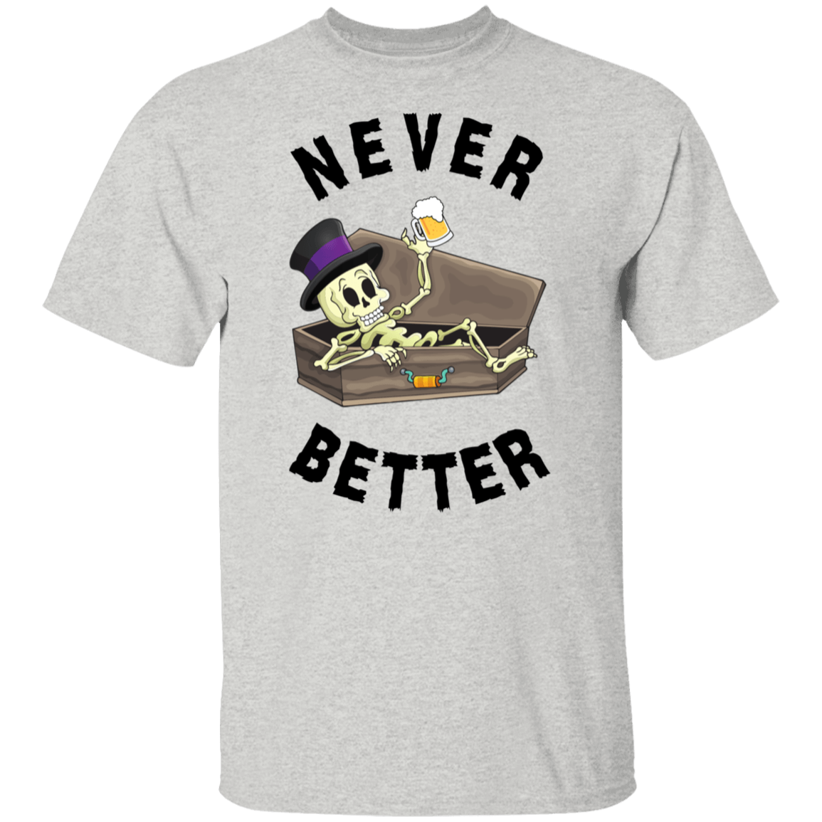 Never Better Short/Long Sleeve T-Shirt |