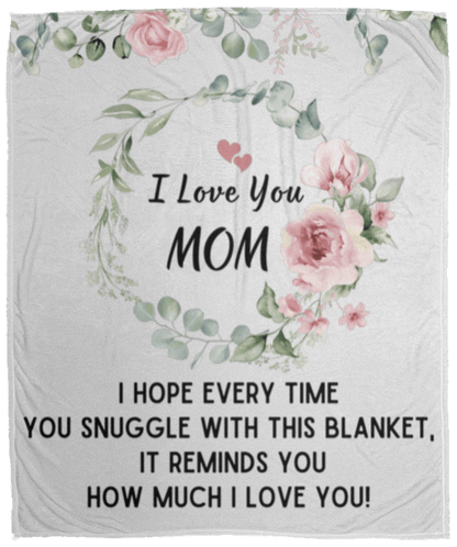 I Love You Mom Blanket | Best Gift for Mothers |