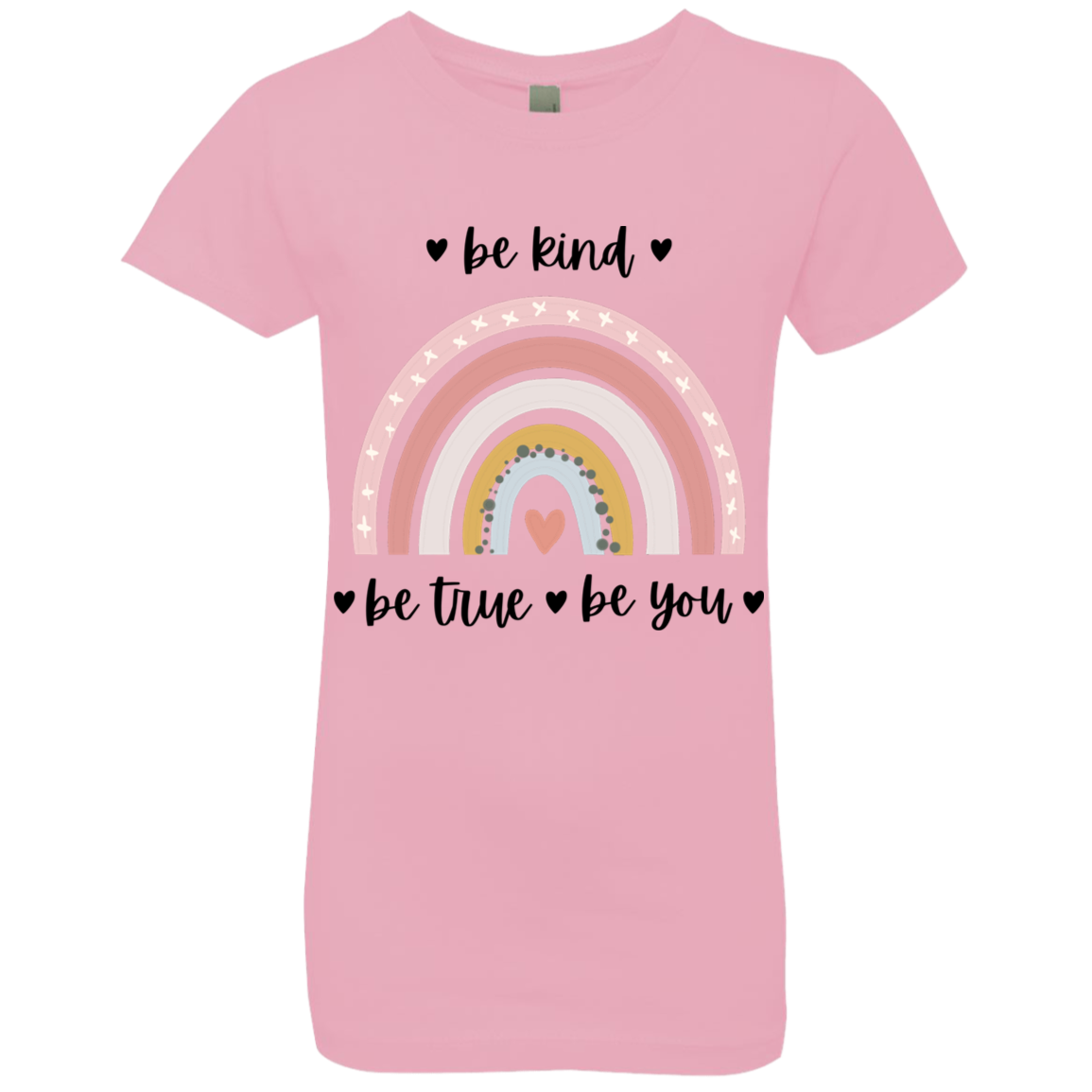 Rainbow Message Shirt Be Kind Be True Be You Girls' Princess T-Shirt |