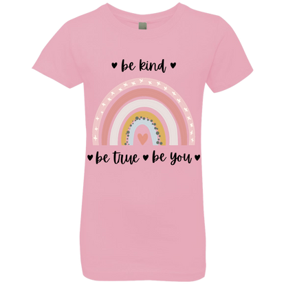 Rainbow Message Shirt Be Kind Be True Be You Girls' Princess T-Shirt |