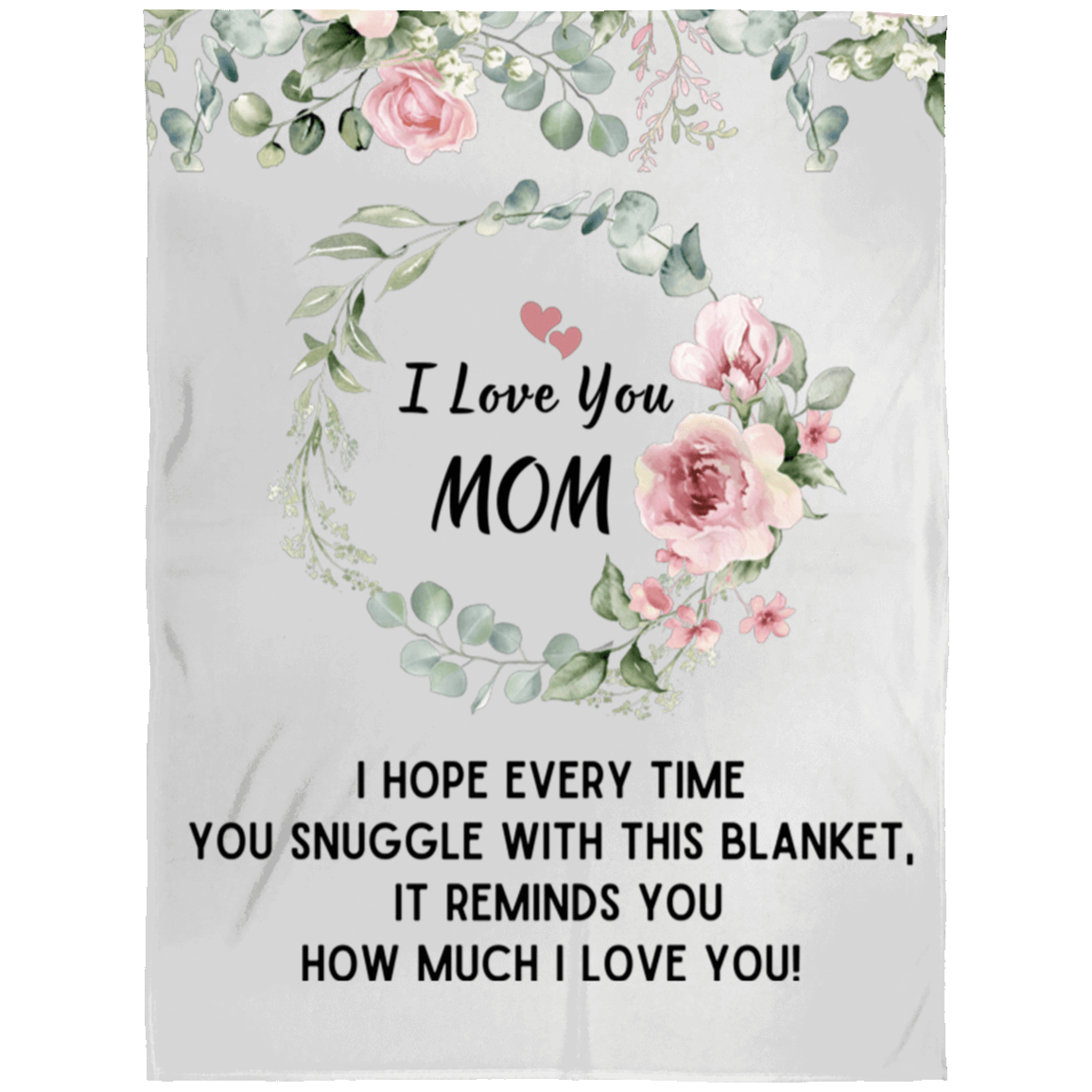 I Love You Mom Blanket | Best Gift for Mothers |