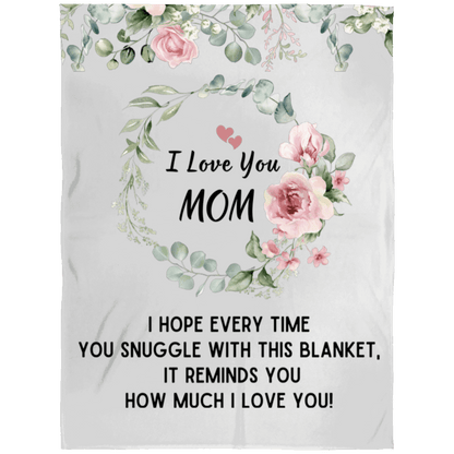 I Love You Mom Blanket | Best Gift for Mothers |