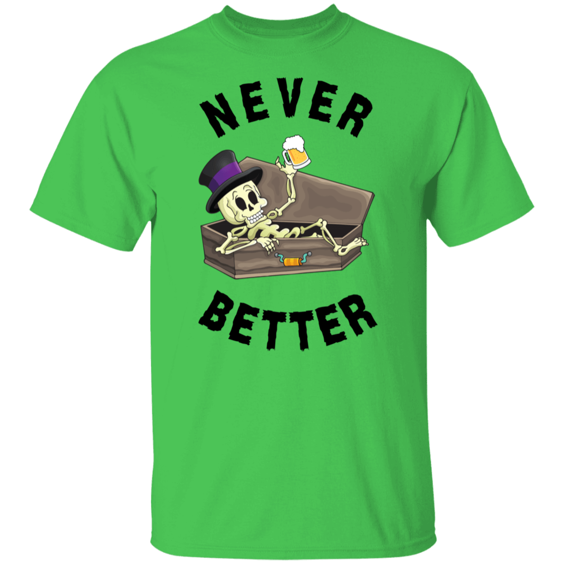 Never Better Short/Long Sleeve T-Shirt |