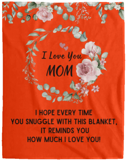 I Love You Mom Blanket | Best Gift for Mothers |