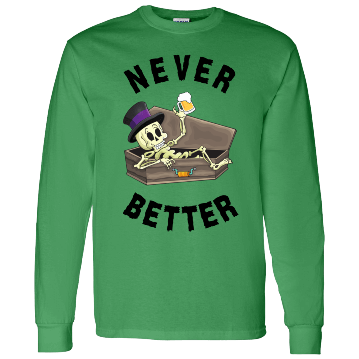 Never Better Short/Long Sleeve T-Shirt |