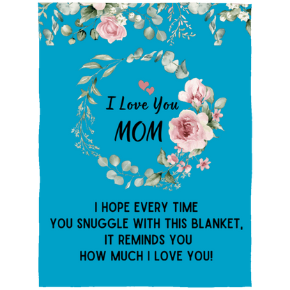 I Love You Mom Blanket | Best Gift for Mothers |