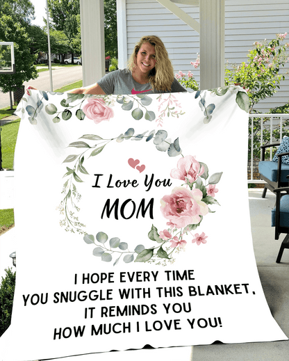 I Love You Mom Blanket | Best Gift for Mothers |