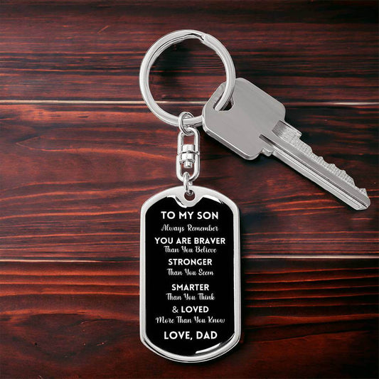 Son You Are Braver Dog Tag Keychain | Black | A1022T, A1022TG, G007T, G007TG, lx-G007, PP01-BLK, PT-1011, TNM-1, USER-249647