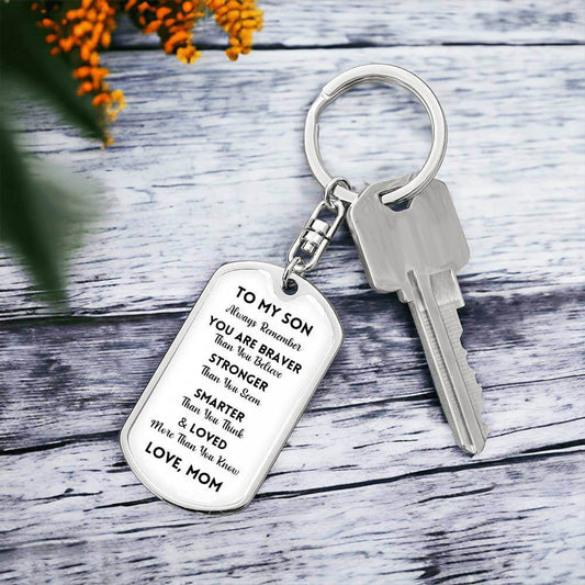 Son You Are Braver Dog Tag Keychain | White | A1022T, A1022TG, G007T, G007TG, lx-G007, PP01-BLK, PT-1011, TNM-1, USER-249647