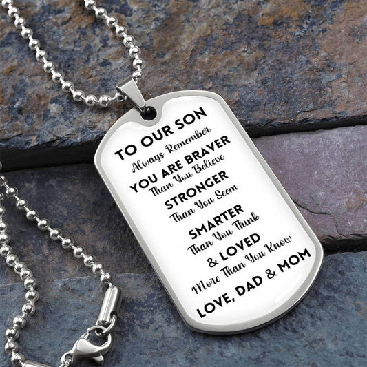 Our Son You Are Braver Dog Tag Necklace | White | A1014T, A1014TG, G007T, G007TG, lx-G007, PT-133, TNM-1, USER-249647