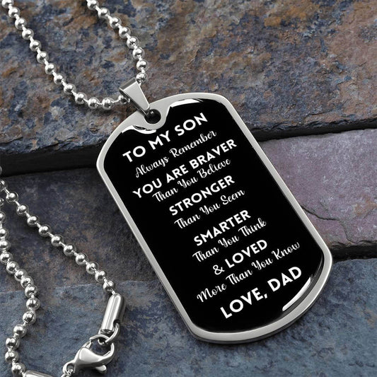 Son You Are Braver Dog Tag Necklace | Black | A1014T, A1014TG, G007T, G007TG, lx-G007, PT-133, TNM-1, USER-249647