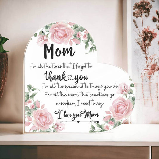 Thank You I Love You Mom Printed Heart Acrylic Plaque