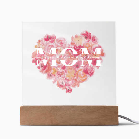 Mom We Love You Square Acrylic Plaque