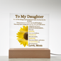 To My Daughter Sunflower Acrylic Plaque