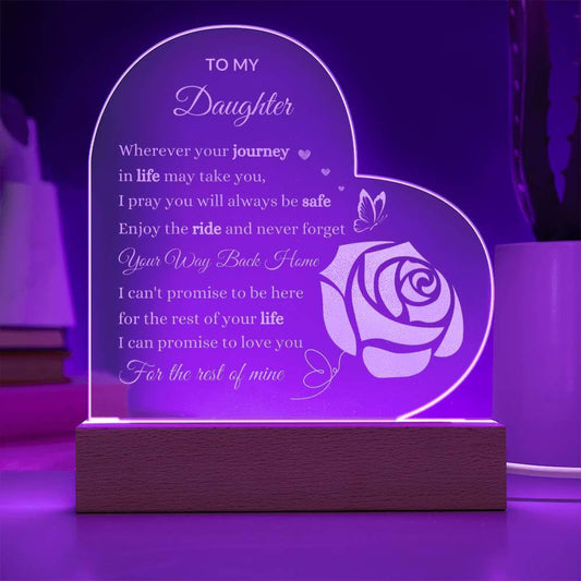 To My Daughter Engraved Heart Acrylic Plaque | E027, lx-E002, PT-6843, USER-249647, W003, W005