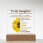 To My Daughter Sunflower Acrylic Plaque