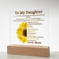 To My Daughter Sunflower Acrylic Plaque