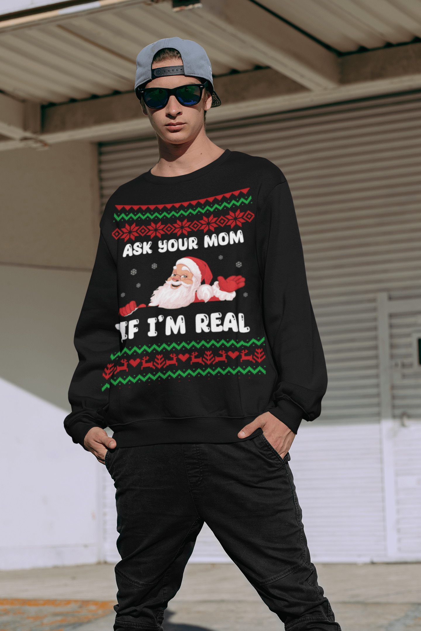 Ask Your Mom If I'm Real Santa Crewneck Pullover Sweatshirt | Ugly Christma Sweater | Men, Pullover, Sweatshirts