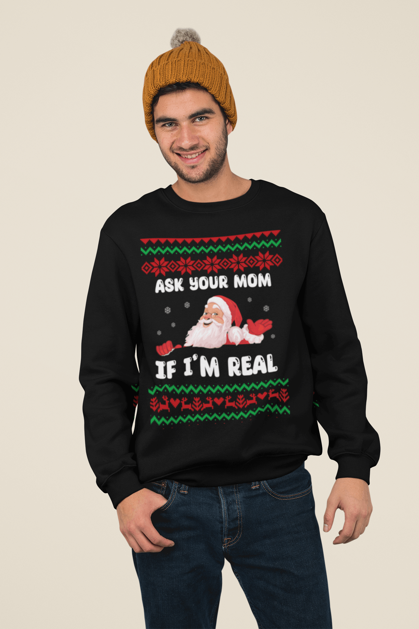 Ask Your Mom If I'm Real Santa Crewneck Pullover Sweatshirt | Ugly Christma Sweater | Men, Pullover, Sweatshirts